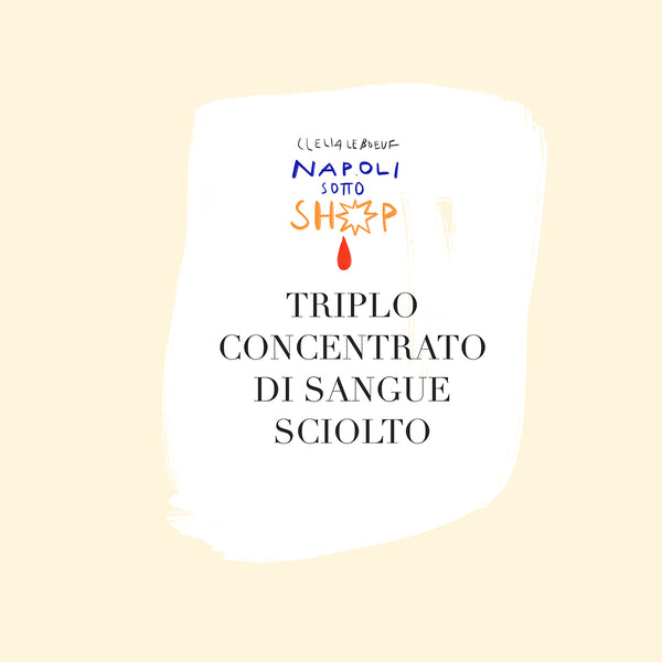 Clelia Le Boeuf - Triplo concentrato di sangue sciolto - Stampa  Giclée su carta Premium mat